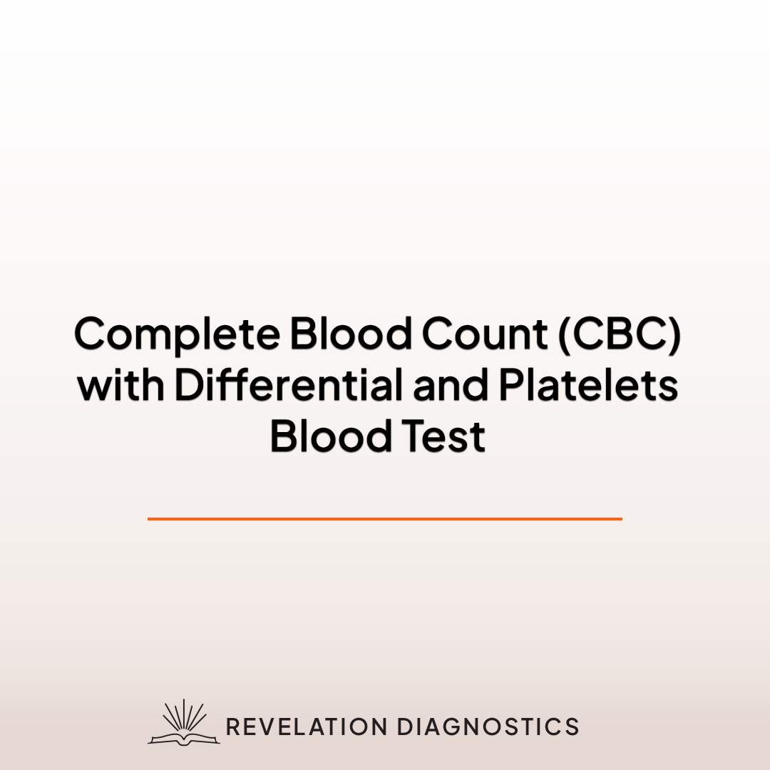 Complete Blood Count (CBC) with Differential and Platelets Blood Test