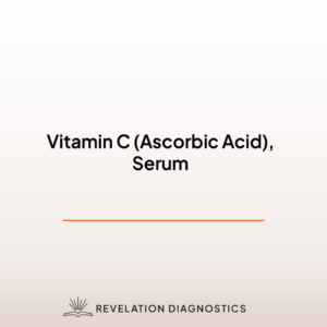 Vitamin C (Ascorbic Acid), Serum